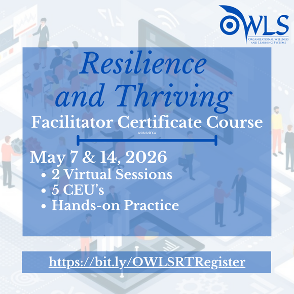Resilience and Thriving Facilitator Course